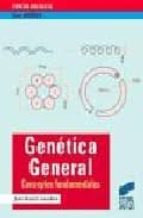 Portada del Libro Genetica General: Conceptos Fundamentales