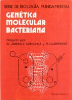 Portada del Libro Genetica Molecular Bacteriana