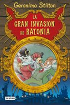 Geronimo Stilton: La Gran Invasion De Ratonia