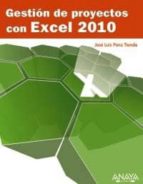 Portada del Libro Gestion De Proyectos Con Excel 2010