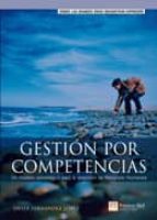 Portada del Libro Gestion Por Competencias: Un Modelo Estrategico Para La Direccion De Recursos Humanos