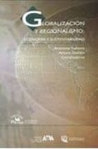 Portada del Libro Globalizacion Y Regionalismo: Economia Y Sustentabilidad