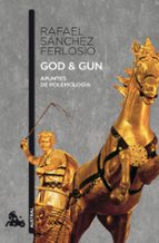 Portada del Libro God And Gun: Apuntes De Polemologia