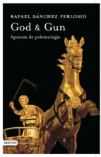 Portada del Libro God & Gun: Apuntes De Polemologia