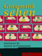 Portada del Libro Grammatik Sehen: Arbeitsbuch Für Deutsch Als Fremdsprache