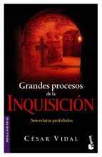 Grandes Procesos De La Inquisicion