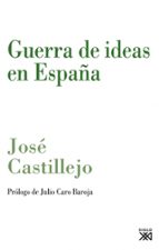 Guerra De Ideas En España: Filosofia, Politica Y Educacion
