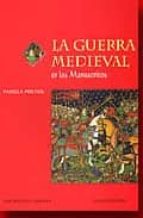 Guerra Medieval En Los Manuscritos