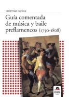 Portada del Libro Guia Comentada De Musica Y Baile Preflamencos
