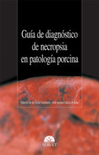 Portada del Libro Guia De Diagnostico De Necropsia En Patologia Porcina