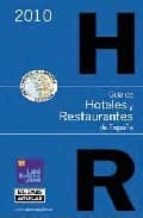 Portada del Libro Guia De Hoteles Y Restaurantes De España 2010