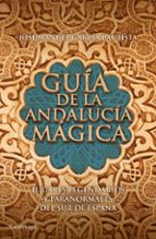Portada del Libro Guia De La Andalucia Magica