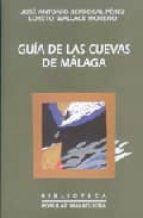 Portada del Libro Guia De Las Cuevas De Malaga