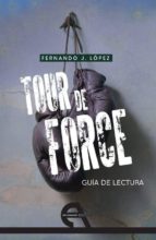 Portada del Libro Guia De Lectura: Tour De Force