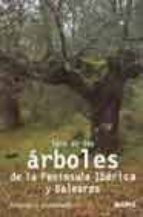 Portada del Libro Guia De Los Arboles De La Peninsula Iberica Y Baleares