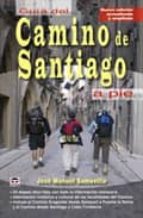 Portada del Libro Guia Del Camino De Santiago A Pie