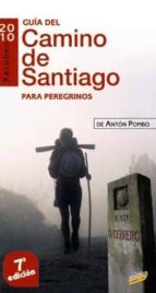 Portada del Libro Guia Del Camino De Santiago Para Peregrinos 2010