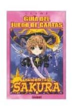 Guia Del Juego De Cartas. Card Captor Sakura
