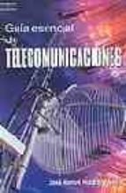 Portada del Libro Guia Esencial De Telecomunicaciones