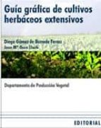 Guia Grafica De Cultivos Herbaceos Extensivos