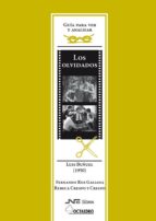 Portada del Libro Guia Para Ver Y Analizar: Los Olvidados, Luis Buñuel