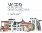 Portada del Libro Guia Visual De La Arquitectura De Madrid