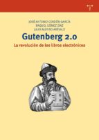 Portada del Libro Gutenberg 2.0. La Revolucion De Los Libros Electronicos