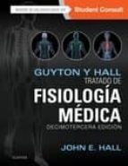 Guyton Y Hall. Tratado De Fisiología Médica 13ª Ed.