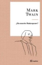 Portada del Libro ¿ha Muerto Shakespeare?