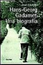 Portada del Libro Hans-georg Gadamer: Una Biografia