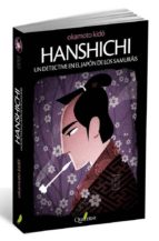 Hanshichi: Un Detective En El Japon De Los Samurais