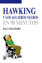 Portada del Libro Hawking Y Los Agujeros Negros En 90 Minutos