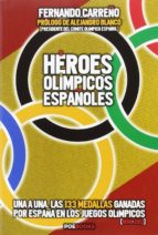 Portada del Libro Heroes Olimpicos Españoles: Las 133 Medallas Ganadas Por España
