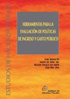Herramientas Para La Evaluacion De Politicas De Ingreso Y Gastos Publico