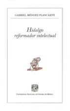 Portada del Libro Hidalgo Reformador Intelectual