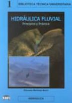 Portada del Libro Hidraulica Fluvial: Principios Y Practicas