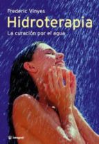 Portada del Libro Hidroterapia: La Curacion Por El Agua