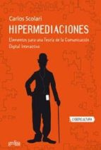 Hipermediaciones: Elementos Para Una Teoria De La Comunicacion Di Gital Interactiva