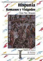 Portada del Libro Hispania: Romanos Y Visigodos