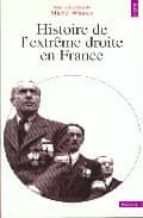 Portada del Libro Histoire De L Extreme Droite En France