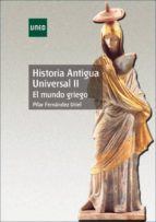 Portada del Libro Historia Antigua Universal Ii: El Mundo Griego