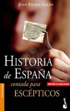 Portada del Libro Historia De España Contada Para Escepticos