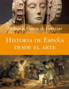 Portada del Libro Historia De España Desde El Arte