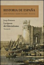 Portada del Libro Historia De España : La Epoca Del Liberalismo