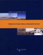 Historia De La Base Aerea Y Aeropuerto De Leon
