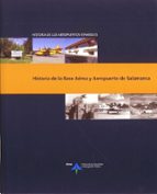 Portada del Libro Historia De La Base Aerea Y Aeropuerto De Salamanca