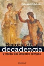 Portada del Libro Historia De La Decadencia Y Caida Del Imperio Romano