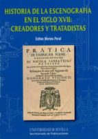 Portada del Libro Historia De La Escenografia En El Siglo Xvii: Creadores Y Tratadi Stas