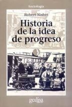 Portada del Libro Historia De La Idea De Progreso