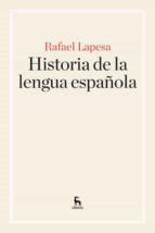 Portada del Libro Historia De La Lengua Española